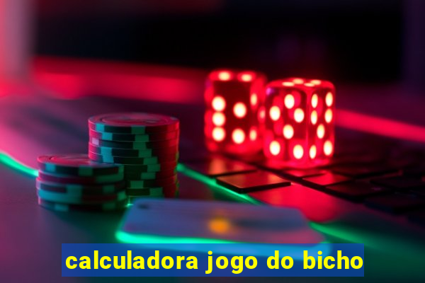 calculadora jogo do bicho